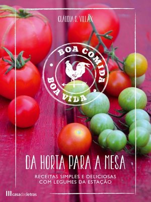 cover image of Da Horta para a Mesa--Boa Comida, Boa Vida